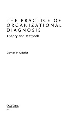 The Practice of Organizational Diagnosis Theory and Methods