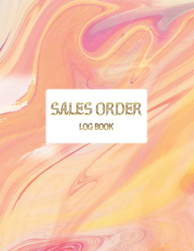 Sales Order Log Book: Gift Idea for Small Business Owner. Order Record Book. Abstract Cover.