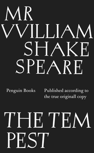 The Tempest Published According to the True Oringall Copy