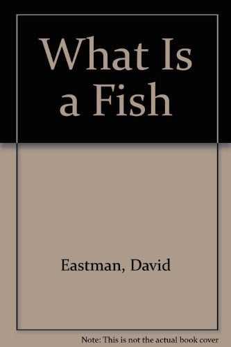 Cover of What Is a Fish