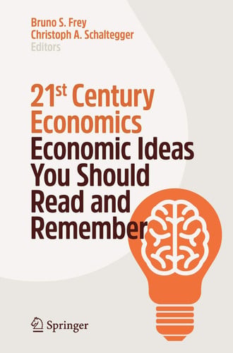 21st Century Economics Economic Ideas You Should Read and Remember