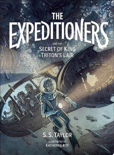 Cover of Expeditioners and the Secret of King Triton's Lair