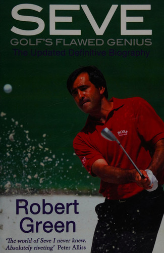 Seve Golf's Flawed Genius
