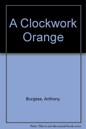 A Clockwork Orange