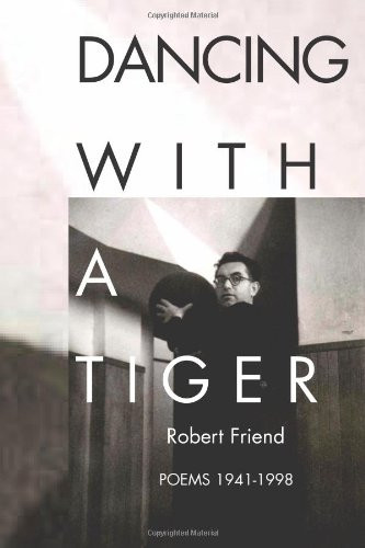 Dancing with a Tiger Poems 1941-1998