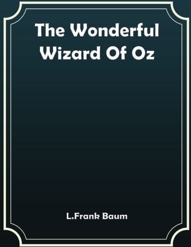 The Wonderful Wizard of Oz
