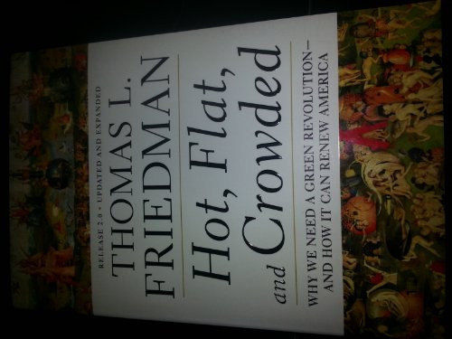 Hot, Flat, and Crowded 2.0 1st (first) edition Text Only