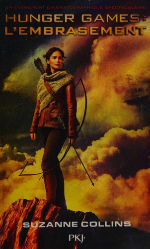 Hunger Games - Tome 2: L'embrasement
