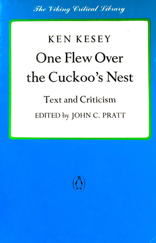 One Flew over the Cuckoo's Nest: Text and Criticism (The Viking Critical Library)