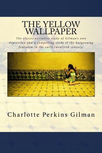 The Yellow Wallpaper