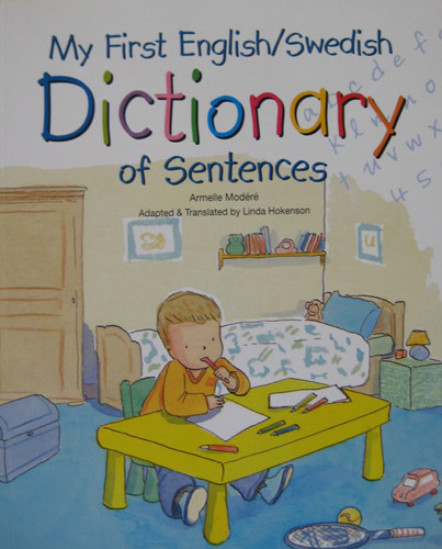 Cover of My first English/Swedish dictionary of sentences