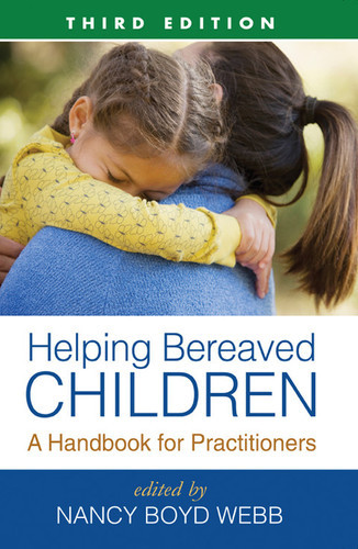 Cover of Helping Bereaved Children, Third Edition