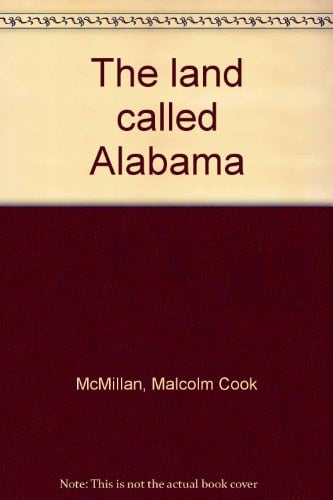 Cover of The land called Alabama