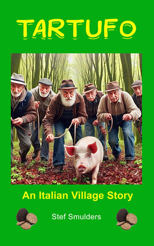 Tartufo An Italian Village Story