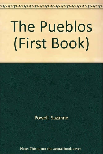 Cover of The Pueblos (A First Book)