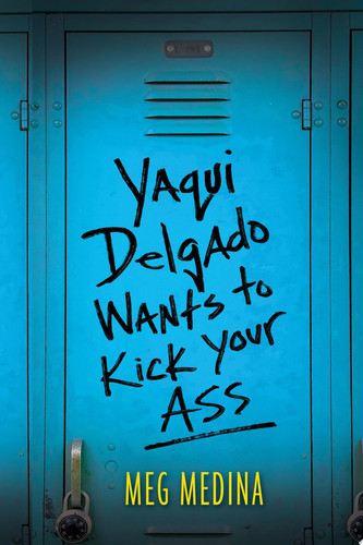 Cover of Yaqui Delgado Wants to Kick Your Ass