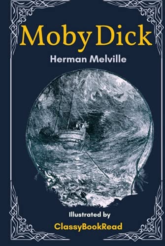 Moby Dick Illustrated by ClassyBookRead