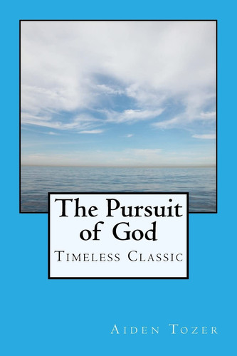 The Pursuit of God