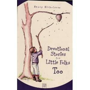Cover of Devotional stories for little folks, too