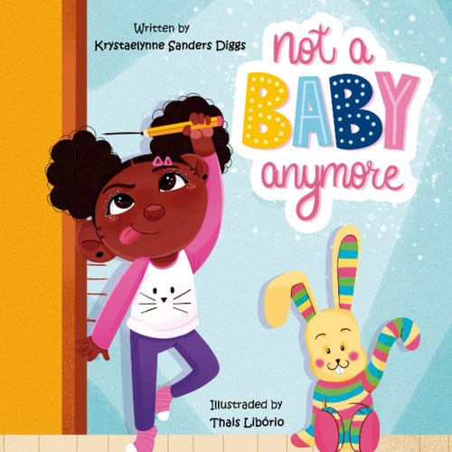 Cover of Not a Baby Anymore
