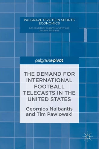 The Demand for International Football Telecasts in the United States