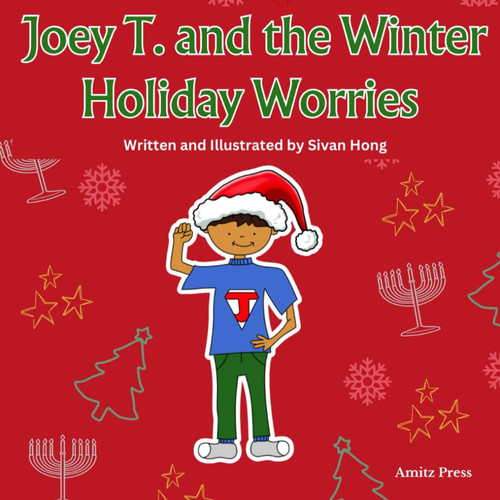 Cover of Joey T. and the Winter Holiday Worries
