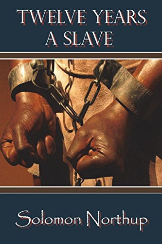 Twelve Years a Slave (Illustrated)