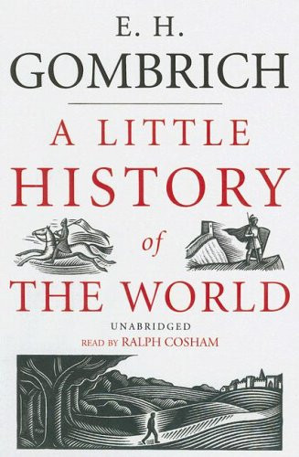 A Little History of the World (Library Edition)