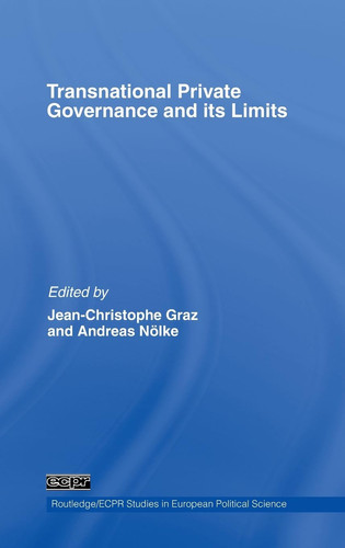 Transnational Private Governance and Its Limits