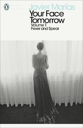 Cover of Your Face Tomorrow, Volume 1 Fever and Spear