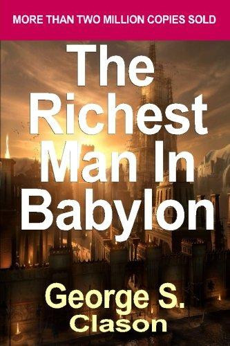 The Richest Man in Babylon Now Revised and Updated for the 21st Century (Paperback) - Common