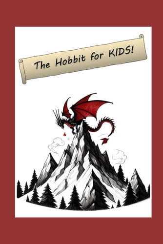 The Hobbit for KIDS!