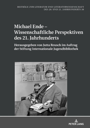 Michael Ende - Wissenschaftliche Perspektiven des 21. Jahrhunderts