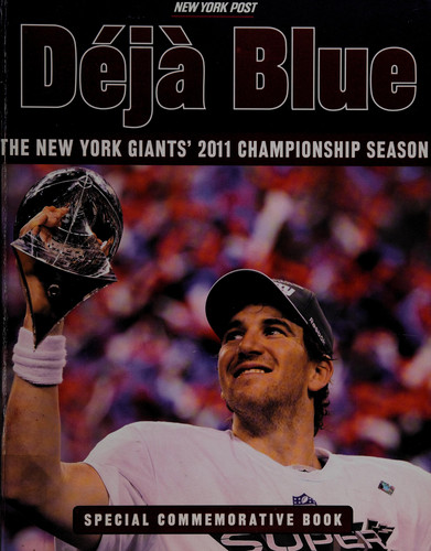 Deja Blue: the New York Giants' 2011 Championship Season