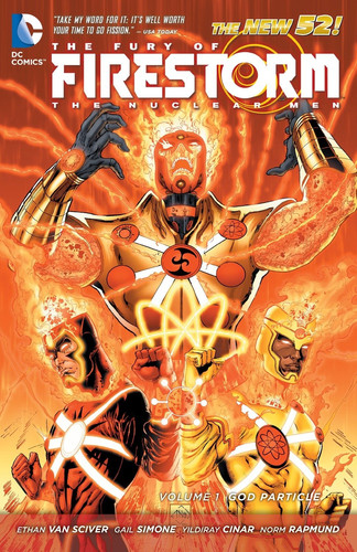 The Fury of Firestorm The Nuclear Men: Volume 1: God Particle