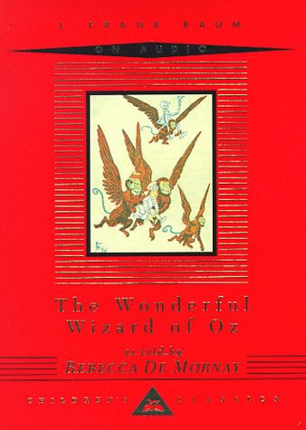 Wonderful Wizard of Oz (Everyman's Library Children's Classic)
