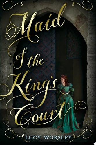 Cover of Maid of the King's Court