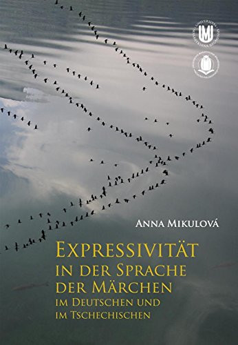 Expressivitat in der Sprache der Marchen im Deutschen und im Tschechischen