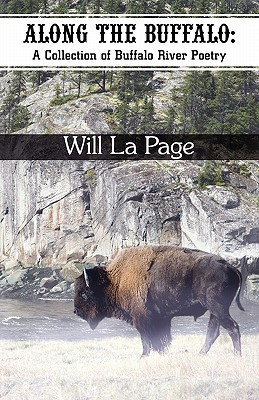 Along the Buffalo A Collection of Buffalo River Poetry