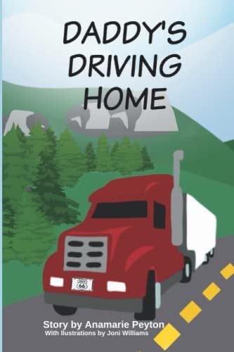 Cover of Daddy's Driving Home