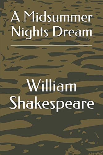 A Midsummer Nights Dream
