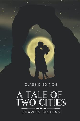A Tale of Two Cities With Original Illustration