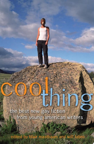 Cover of Cool Thing The Best New Gay Fiction from Young American Writers