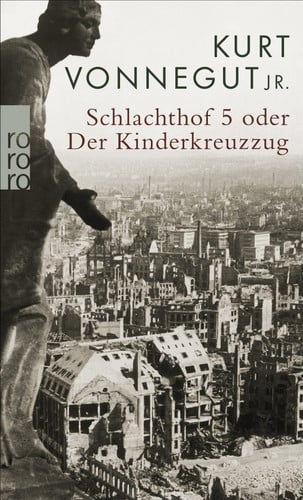 Schlachthof 5 oder der Kinderkreuzzug
