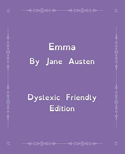 Emma Dyslexic Friendly Edition