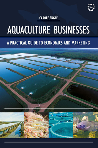 Aquaculture Businesses A Practical Guide to Economics and Marketing