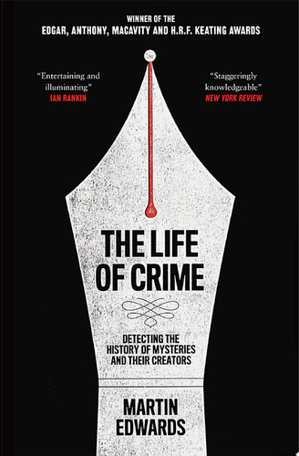 Cover of The Life of Crime: Detecting the History of Mysteries and their Creators