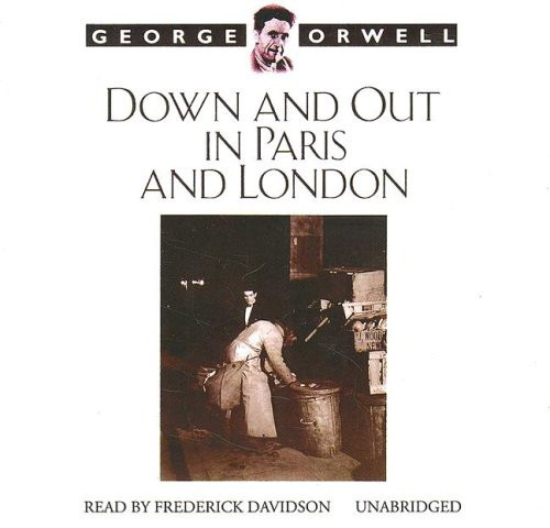 Down and Out in Paris and London