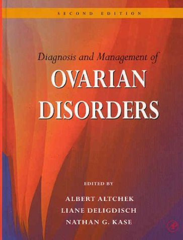 Diagnosis and Management of Ovarian Disorders, Second Edition