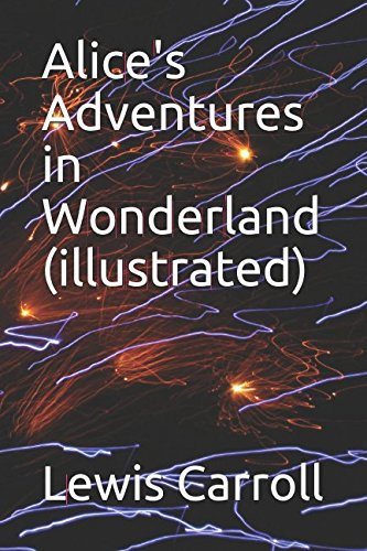 Alice's Adventures in Wonderland (illustrated)